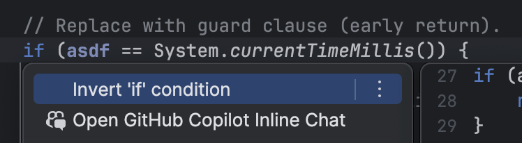 Screenshot: Context actions on an if, like inverting the condition to create a guard clause